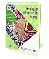 Seminario intervención social: un abordaje interdisciplinario para la planificación territorial y la gestión socio ambiental (Memorias)